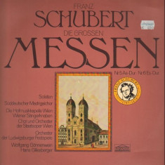 SCHUBERT : Die Grossen Messen - Messe Nr. 5 / Messe Nr. 6 ( set 2 viniluri )