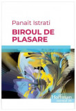 Biroul de plasare - Paperback brosat - Panait Istrati - Hoffman