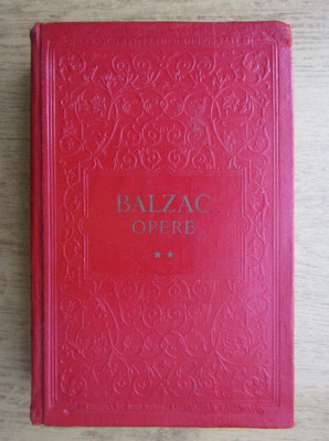 Honore de Balzac - Opere volumul 2 (1956, editie cartonata) foto