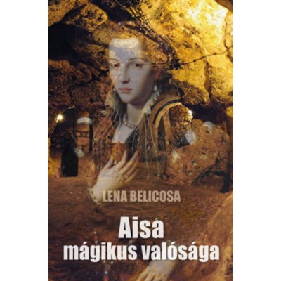 Aisa m&amp;aacute;gikus val&amp;oacute;s&amp;aacute;ga - Lena Belicosa foto