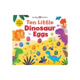 Little Squishies: Ten Little Dinosaur Eggs