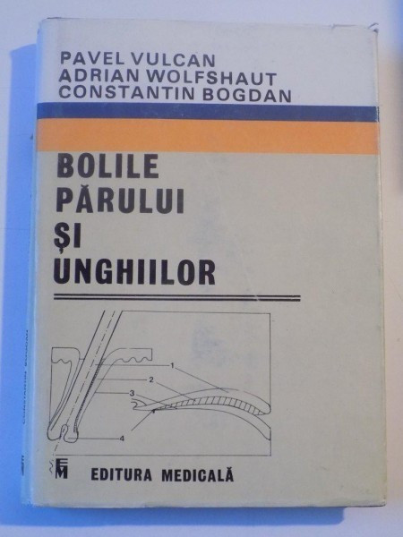 BOLILE PARULUI SI UNGHIILOR de PAVEL VULCAN...CONSTANTIN BOGDAN 1989