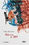 Viata mea in 1984 - Gelu Diaconu