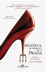 Diavolul se imbraca de la Prada. Seria Diavolul se imbraca de la Prada Vol.1 - Lauren Weisberger