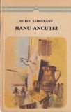 Mihail Sadoveanu - Hanu Ancutei