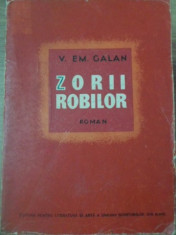 ZORII ROBILOR-V.EM. GALAN foto