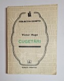 Cugetări &ndash; Aut. Victor Hugo, Ed. Albatros, 1982