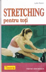 AS - LYDIE RAISIN - STRETCHING PENTRU TOTI