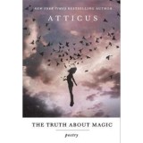 The Truth About Magic - Atticus