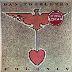 Vinil Dan Fogelberg ‎– Phoenix (VG)