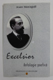 EXCELSIOR , ANTOLOGIE POETICA de JOAN MARAGALL , 2011