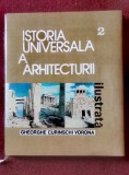 Gheorghe Curinschi Vorona - Istoria Universală a Arhitecturii (vol. 2)