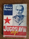 Jugoslavia azi - N. Moraru, 1946 / R3P2S