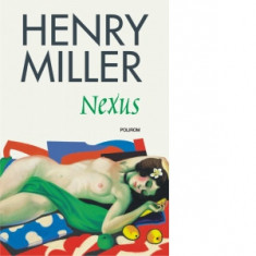 Nexus (editia 2018) - Henry Miller