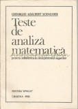 Cumpara ieftin Teste Analiza Matematica Admitere Invatamant Superior - Gh. Adalbert Schneider, Apollo 1990, 79 pagini