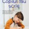 Copilul tau scrie