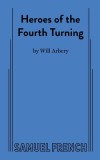 Heroes of the Fourth Turning