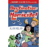 Destination: Homicide!