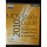 MOS 2010 Study Guide for Microsoft