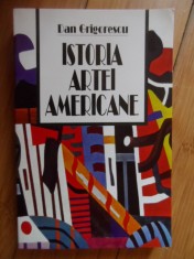 Istoria Artei Americane - Dan Grigorescu , 2005509 foto