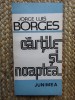 Jorge Luis Borges - Cartile si noaptea (1988)