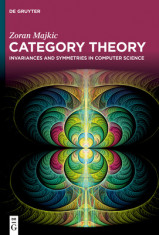 Category Theory: Invariances and Symmetries in Computer Science foto