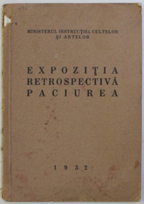 EXPOZITIA RETROSPECTIVA PACIUREA , NOIEMBRIE - DECEMBRIE 1932 foto