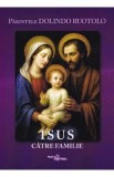 Isus catre familie - Dolindo Ruotolo