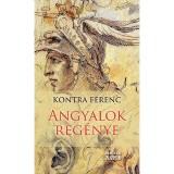 Angyalok reg&eacute;nye - Kontra Ferenc