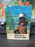 Pora Cinci luni &icirc;n Oceanul Indian, București 1966 Editura Științifică 059