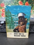 Cumpara ieftin Pora Cinci luni &icirc;n Oceanul Indian, București 1966 Editura Științifică 059