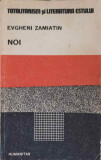NOI-EVGHENI ZAMIATIN-345404