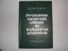 Procese, Operatii, Utilaje In Industria Chimica - Colectiv , 20737, Didactica Si Pedagogica