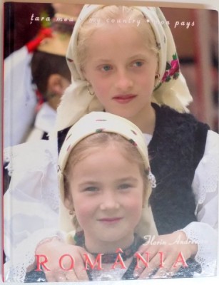 TARA MEA , ROMANIA , FOTOGRAFII de FLORIN ANDREESCU , TEXT de DANIEL FOCSA , 2008 foto