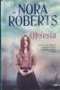 Nora Roberts - Obsesia (2016), Litera
