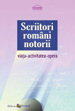 Scriitori rom&acirc;ni notorii. Viața, activitatea, opera - Paperback brosat - Angela Lungu - Epigraf