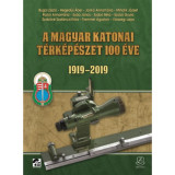 A magyar katonai t&eacute;rk&eacute;p&eacute;szet 100 &eacute;ve - 1919-2019 - DVD mell&eacute;klettel