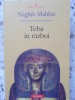 Teba in Razboi - Naghib Mahfuz, Editura Polirom, 2011, Roman, Beletristica, 250 Pagini