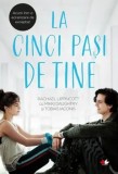 Cumpara ieftin La cinci pasi de tine/Rachael Lippincott, Mikki Daughtry, Tobias Iaconis