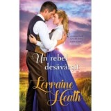 Un rebel desavarsit - Lorraine Heath, Graal Soft