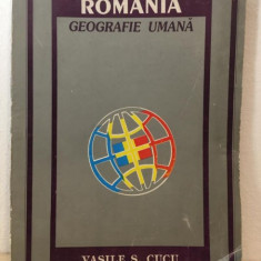 Vasile S. Cucu - Romania. Geografie Umana