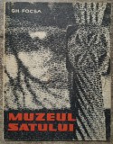 Muzeul Satului - Gh. Focsa// 1967