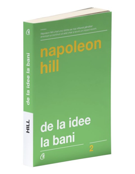De la idee la bani - Napoleon Hill
