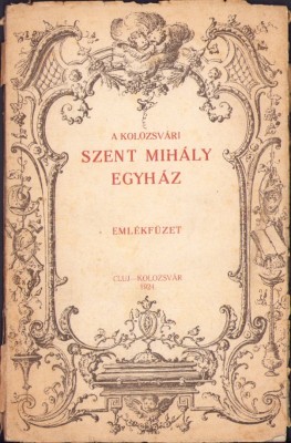 HST 649SP A kolozsv&amp;aacute;ri Szent Mih&amp;aacute;ly egyh&amp;aacute;z. Eml&amp;eacute;kf&amp;uuml;zet 1924 foto