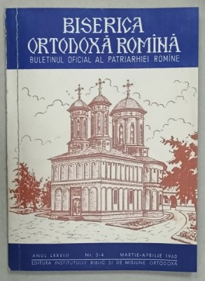 BISERICA ORTODOXA ROMANA , BULETINUL OFICIAL AL PATRIARHIEI ROMANE , NR. 4, 1960 foto
