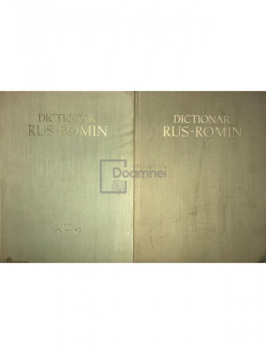 Gheorghe Bolocan (red.) - Dicționar rus-rom&amp;acirc;n, 2 vol. (editia 1959) foto