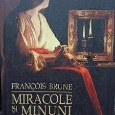 Francois Brune - Miracole si minuni (editia 2008)