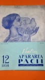 Revista Pentru Apararea Pacii Nr. 12 / 1958