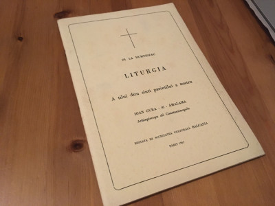 LITURGHIA SF IOAN GURA-DE-AUR IN AROMANA/ DI LA DUMNIDZAU LITURGIA... PARIS 1967 foto