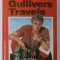 GULLIVERS TRAVELS by JONATHAN SWIFT , ANII &#039;70